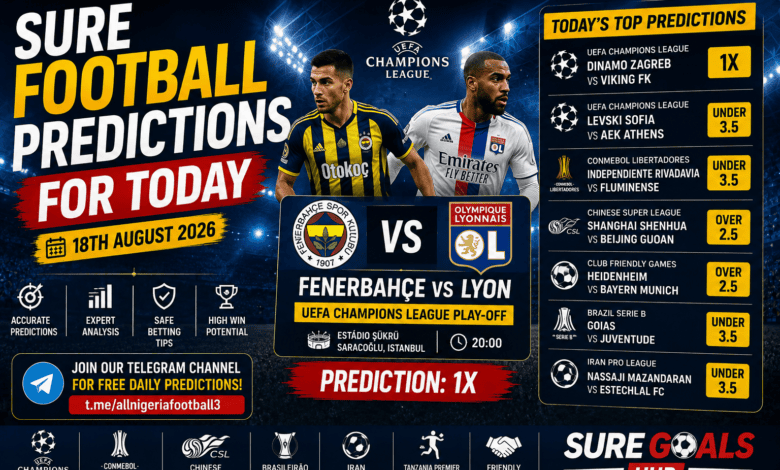 sure football predictions for today August 18 2026